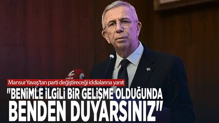Mansur Yavaş’tan parti değiştireceği iddialarına yanıt: "Benimle ilgili bir gelişme olduğunda benden duyarsınız"